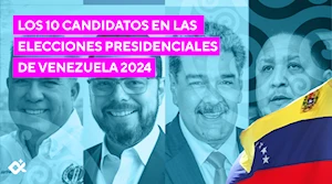 Estos 10 candidatos quieren ser presidente de Venezuela